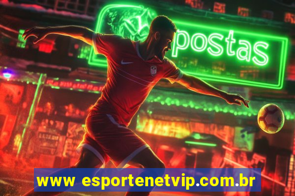 www esportenetvip.com.br